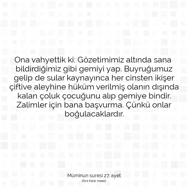 Ayetbul | Kuran Mealleri | Quran | Müminun suresi 27. ayet