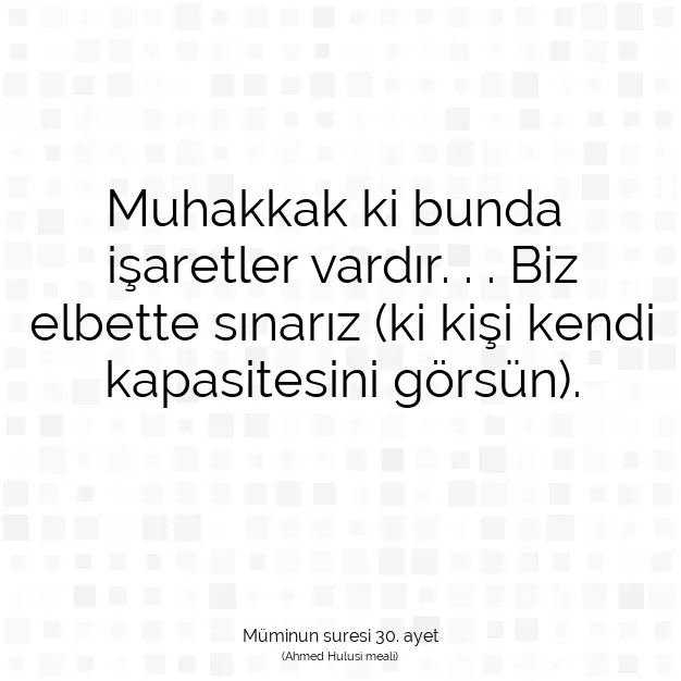 Ayetbul | Kuran Mealleri | Quran | Müminun suresi 30. ayet