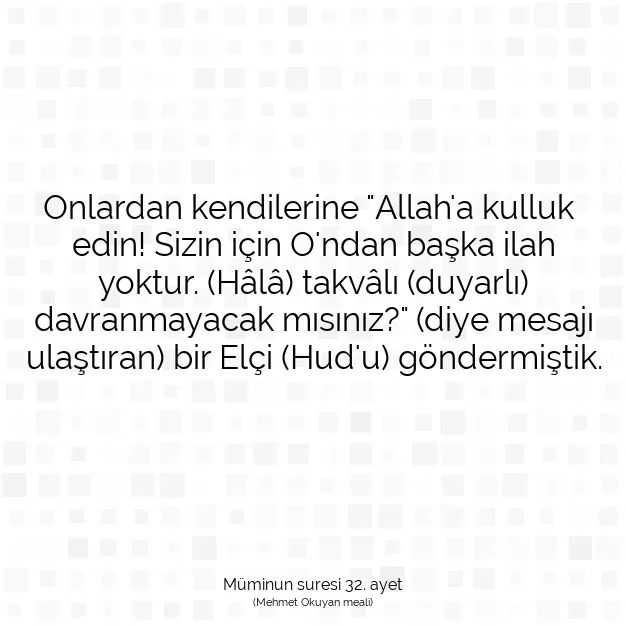 Ayetbul | Kuran Mealleri | Quran | Müminun suresi 32. ayet