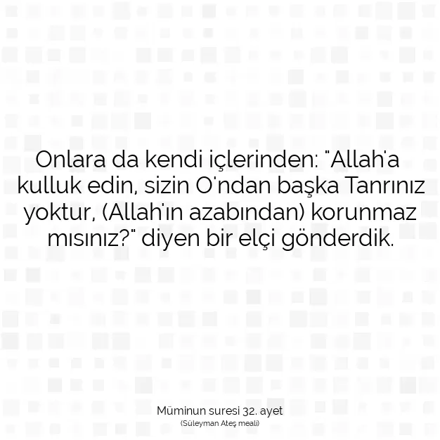 Ayetbul | Kuran Mealleri | Quran | Müminun suresi 32. ayet