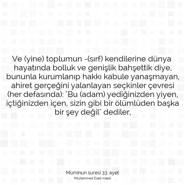 Ayetbul | Kuran Mealleri | Quran | Müminun suresi 33. ayet