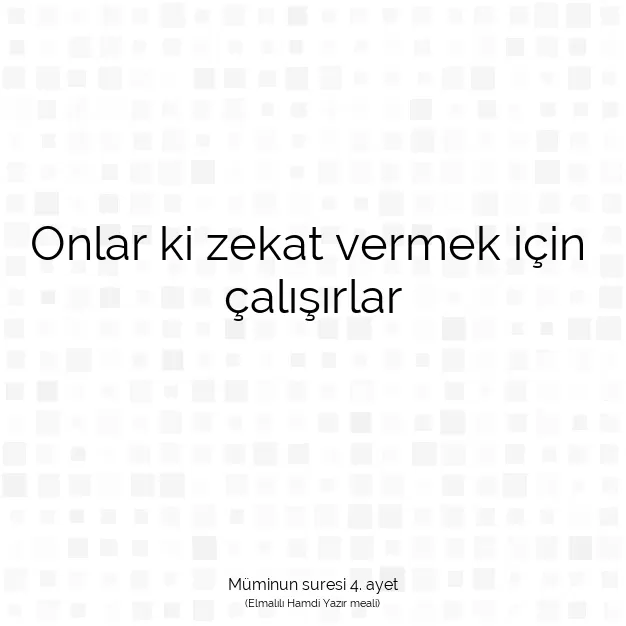 Ayetbul | Kuran Mealleri | Quran | Müminun suresi 4. ayet