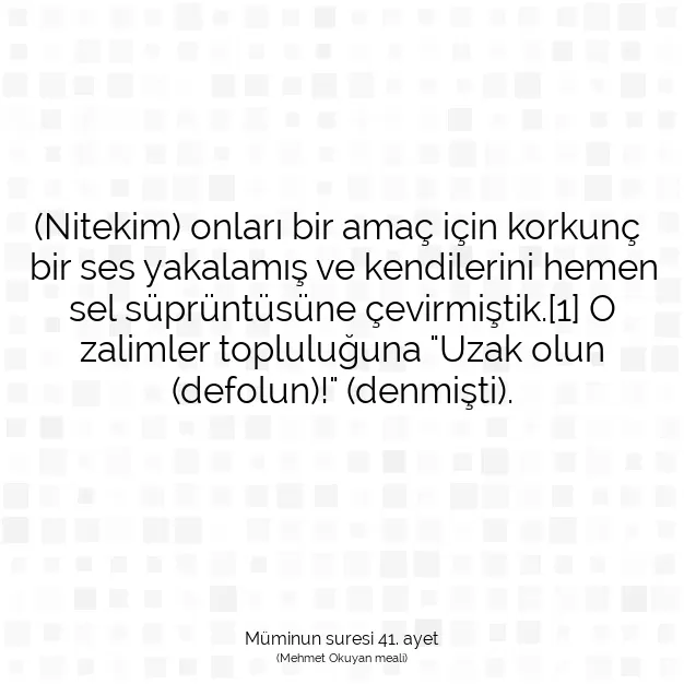 Ayetbul | Kuran Mealleri | Quran | Müminun suresi 41. ayet