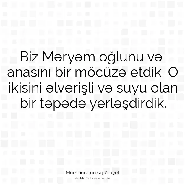 Ayetbul | Kuran Mealleri | Quran | Müminun suresi 50. ayet