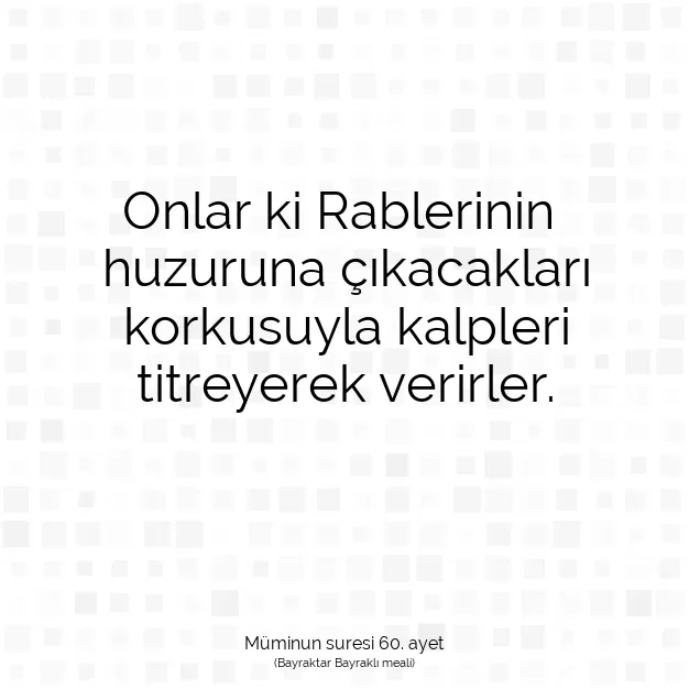 Ayetbul | Kuran Mealleri | Quran | Müminun suresi 60. ayet