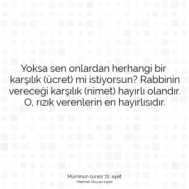 Ayetbul | Kuran Mealleri | Quran | Müminun suresi 72. ayet