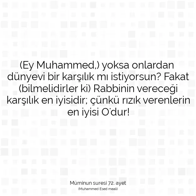 Ayetbul | Kuran Mealleri | Quran | Müminun suresi 72. ayet