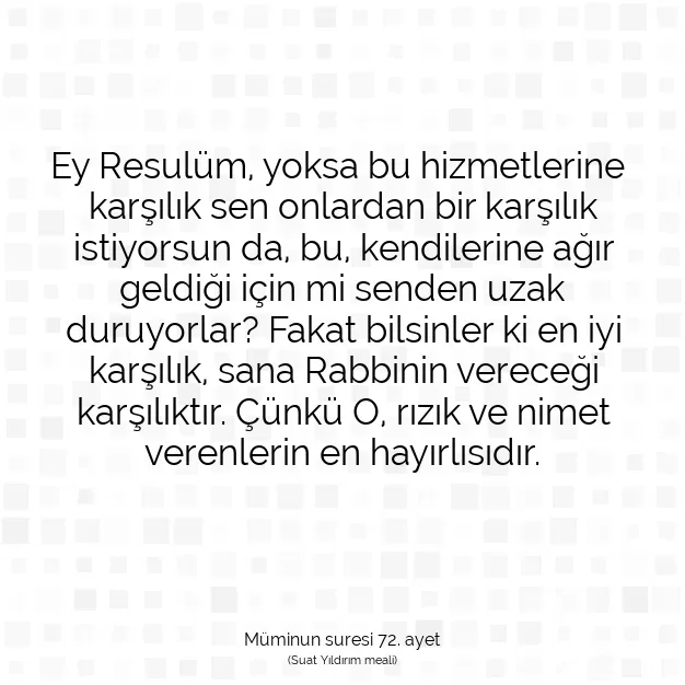 Ayetbul | Kuran Mealleri | Quran | Müminun suresi 72. ayet