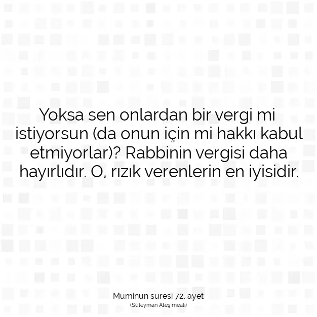 Ayetbul | Kuran Mealleri | Quran | Müminun suresi 72. ayet