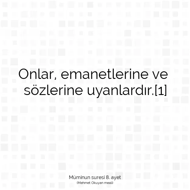 Ayetbul | Kuran Mealleri | Quran | Müminun suresi 8. ayet