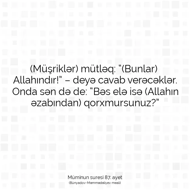 Ayetbul | Kuran Mealleri | Quran | Müminun suresi 87. ayet