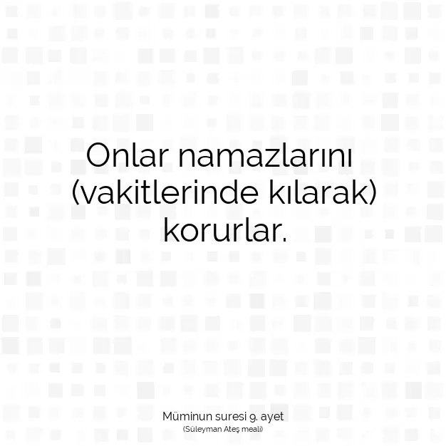 Ayetbul | Kuran Mealleri | Quran | Müminun suresi 9. ayet