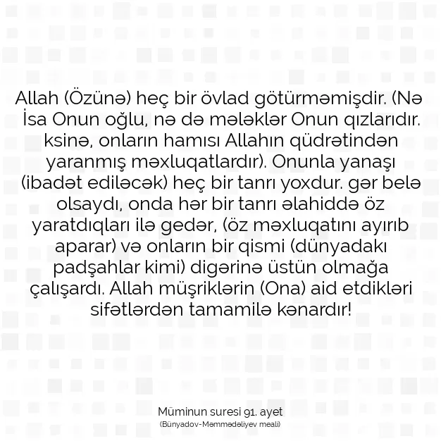 Ayetbul | Kuran Mealleri | Quran | Müminun suresi 91. ayet