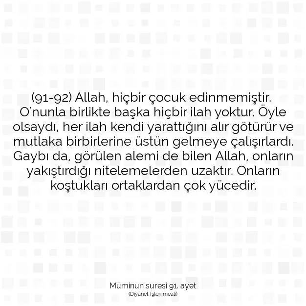 Ayetbul | Kuran Mealleri | Quran | Müminun suresi 91. ayet