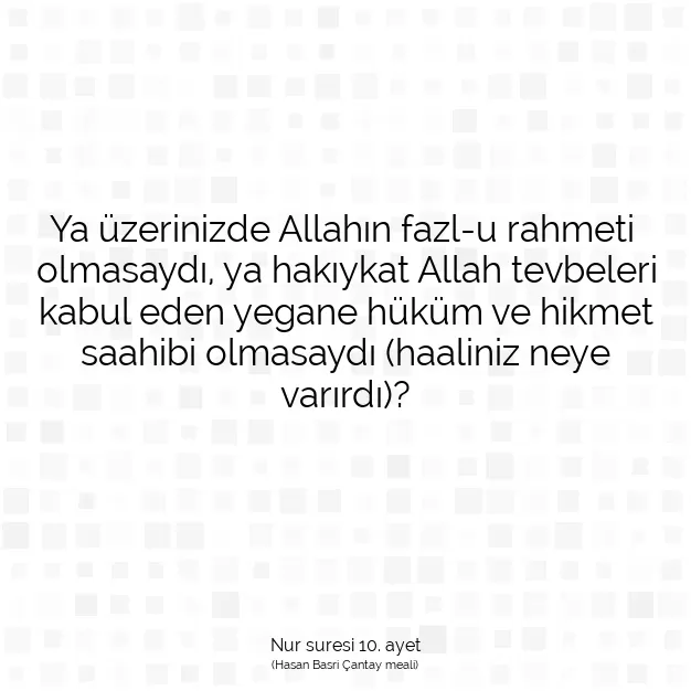 Ayetbul | Kuran Mealleri | Quran | Nur suresi 10. ayet