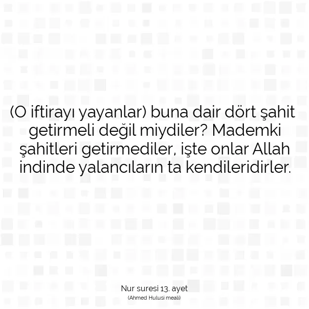 Ayetbul | Kuran Mealleri | Quran | Nur suresi 13. ayet