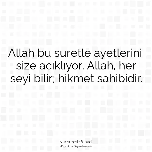 Ayetbul | Kuran Mealleri | Quran | Nur suresi 18. ayet