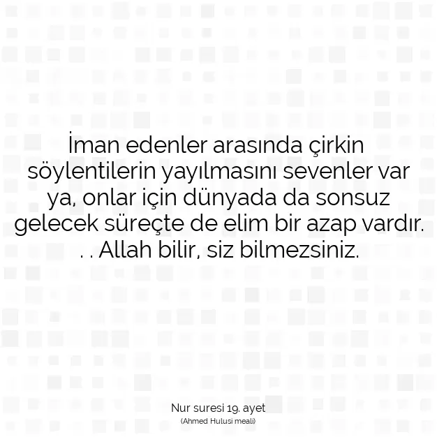 Ayetbul | Kuran Mealleri | Quran | Nur suresi 19. ayet