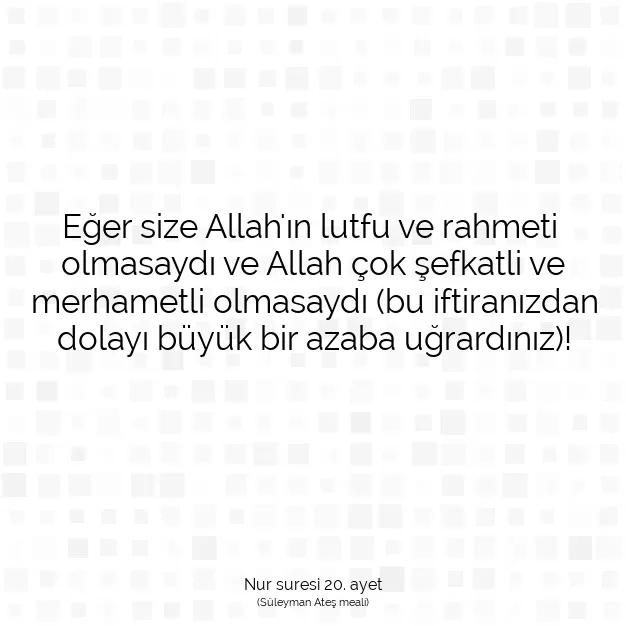 Ayetbul | Kuran Mealleri | Quran | Nur suresi 20. ayet