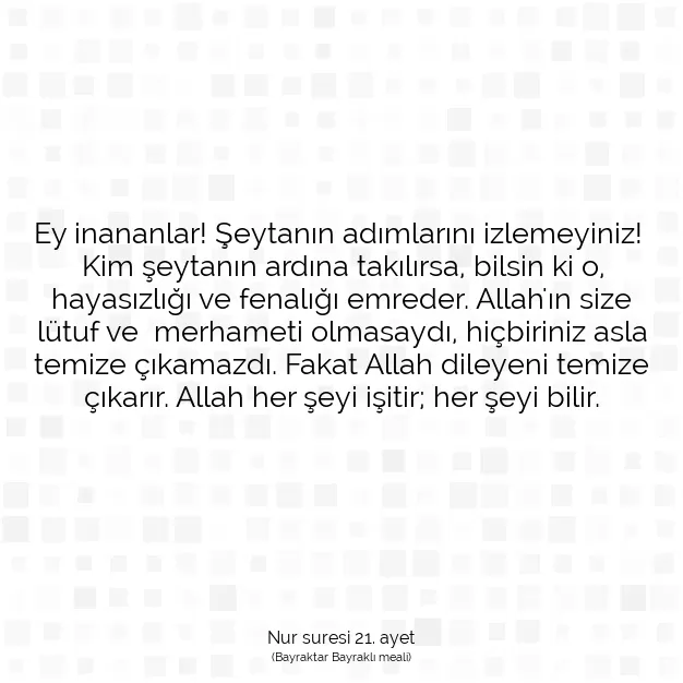 Ayetbul | Kuran Mealleri | Quran | Nur suresi 21. ayet