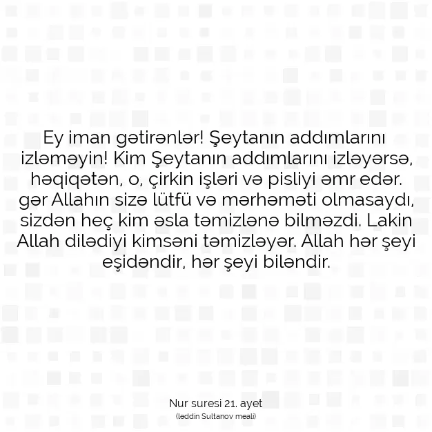 Ayetbul | Kuran Mealleri | Quran | Nur suresi 21. ayet