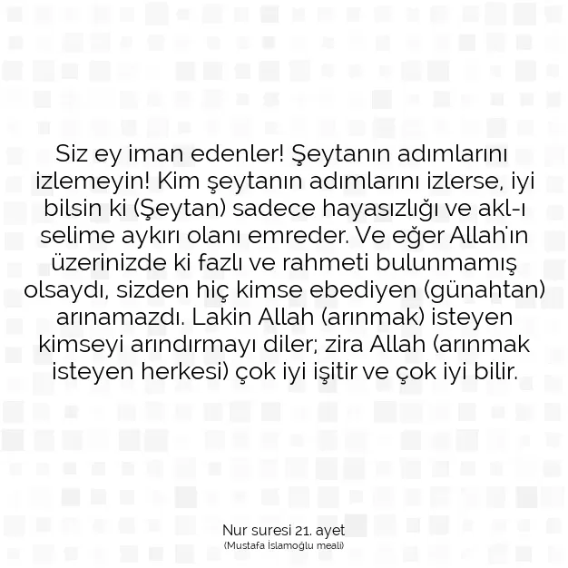 Ayetbul | Kuran Mealleri | Quran | Nur suresi 21. ayet