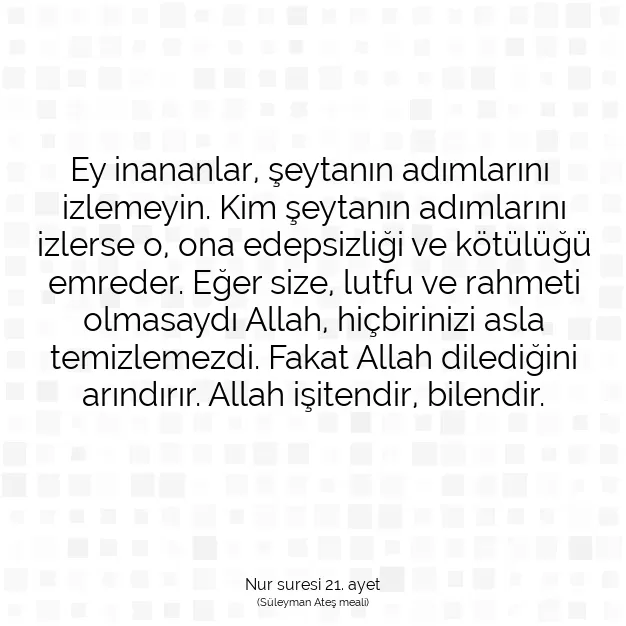 Ayetbul | Kuran Mealleri | Quran | Nur suresi 21. ayet