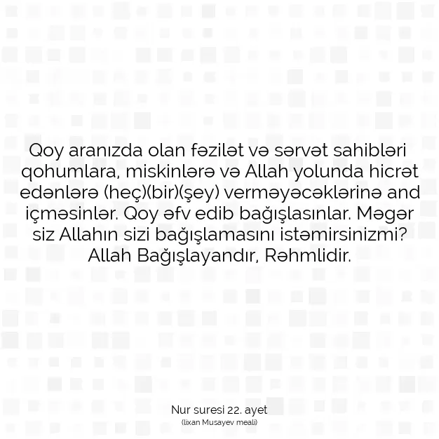 Ayetbul | Kuran Mealleri | Quran | Nur suresi 22. ayet