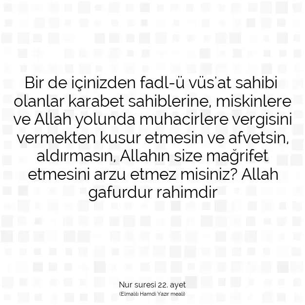 Ayetbul | Kuran Mealleri | Quran | Nur suresi 22. ayet