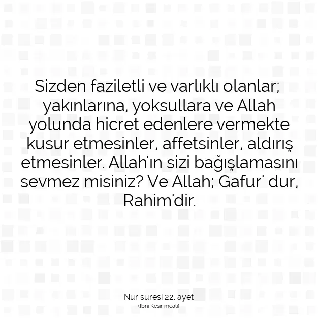 Ayetbul | Kuran Mealleri | Quran | Nur suresi 22. ayet