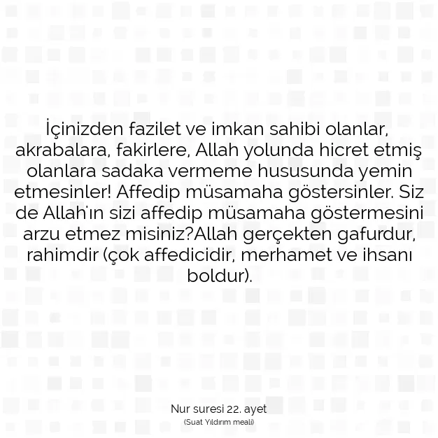 Ayetbul | Kuran Mealleri | Quran | Nur suresi 22. ayet