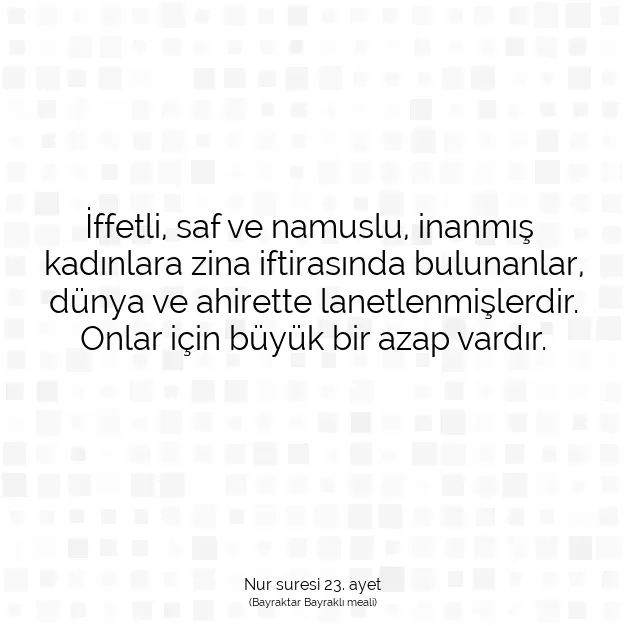 Ayetbul | Kuran Mealleri | Quran | Nur suresi 23. ayet