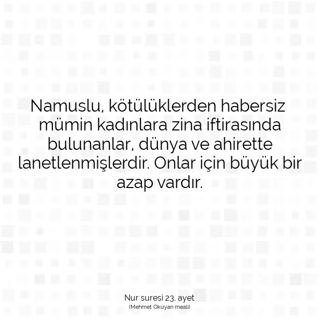 Ayetbul | Kuran Mealleri | Quran | Nur suresi 23. ayet