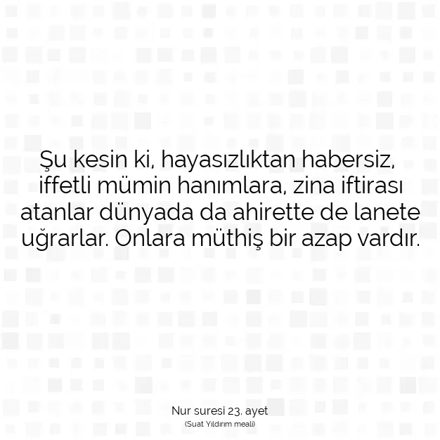 Ayetbul | Kuran Mealleri | Quran | Nur suresi 23. ayet