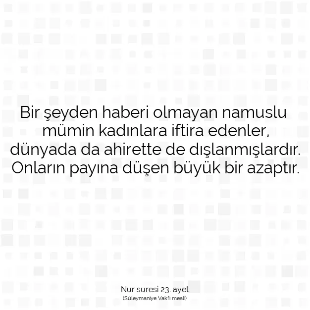 Ayetbul | Kuran Mealleri | Quran | Nur suresi 23. ayet