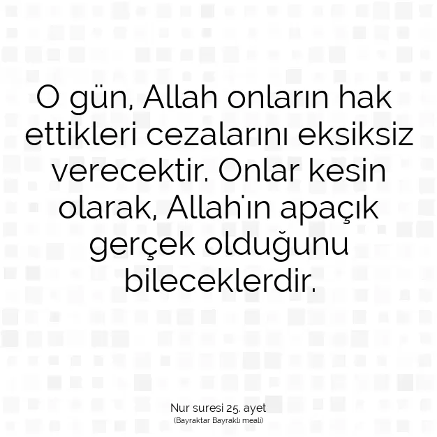 Ayetbul | Kuran Mealleri | Quran | Nur suresi 25. ayet