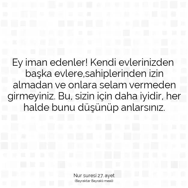 Ayetbul | Kuran Mealleri | Quran | Nur suresi 27. ayet