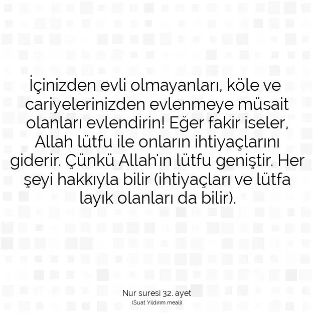 Ayetbul | Kuran Mealleri | Quran | Nur suresi 32. ayet