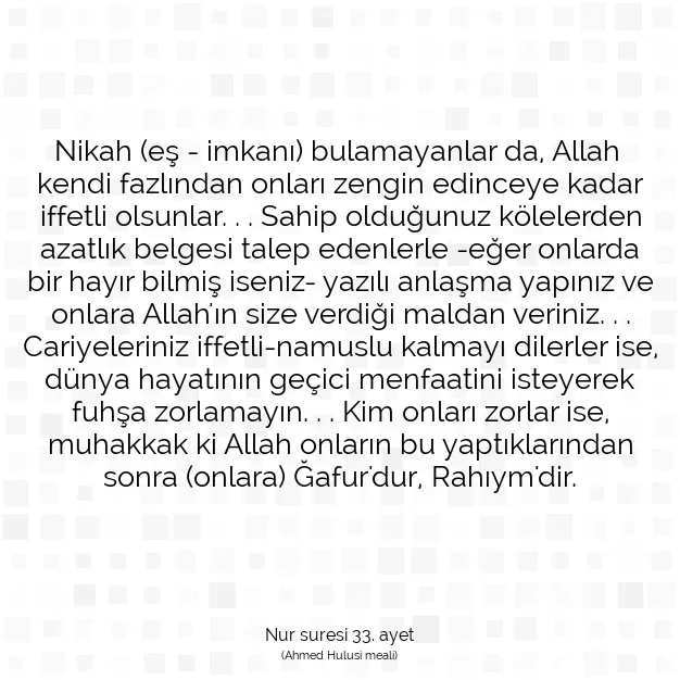 Ayetbul | Kuran Mealleri | Quran | Nur suresi 33. ayet