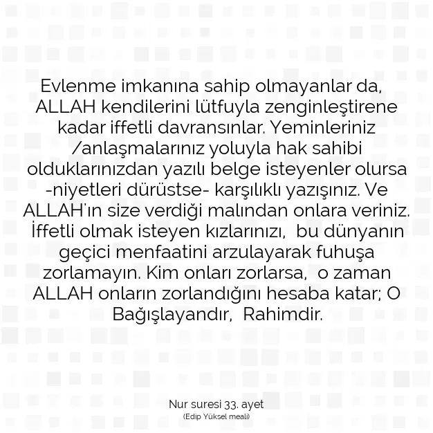 Ayetbul | Kuran Mealleri | Quran | Nur suresi 33. ayet