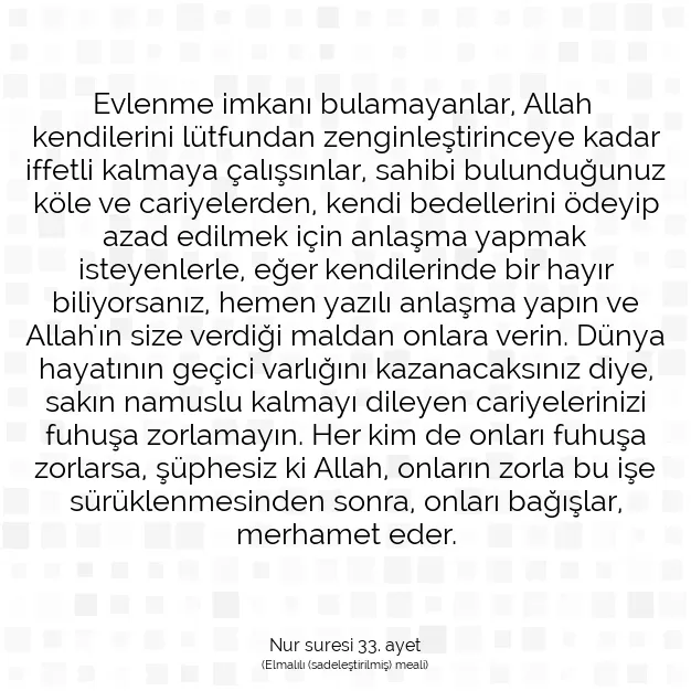 Ayetbul | Kuran Mealleri | Quran | Nur suresi 33. ayet