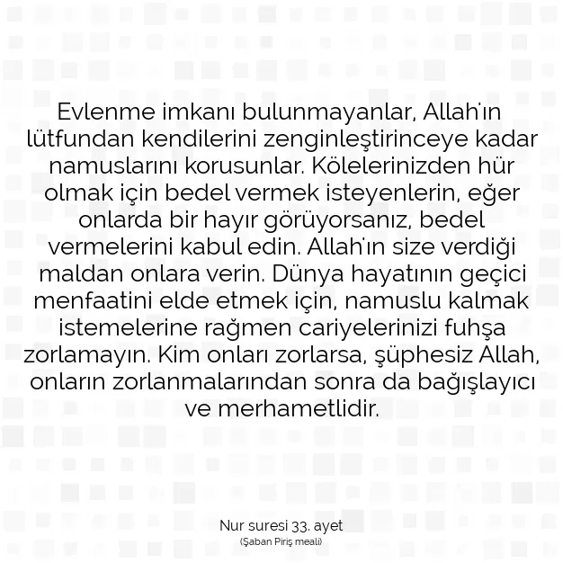 Ayetbul | Kuran Mealleri | Quran | Nur suresi 33. ayet