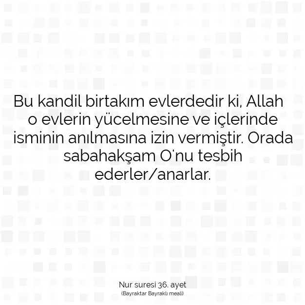 Ayetbul | Kuran Mealleri | Quran | Nur suresi 36. ayet