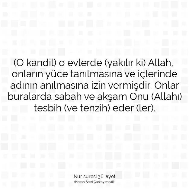 Ayetbul | Kuran Mealleri | Quran | Nur suresi 36. ayet