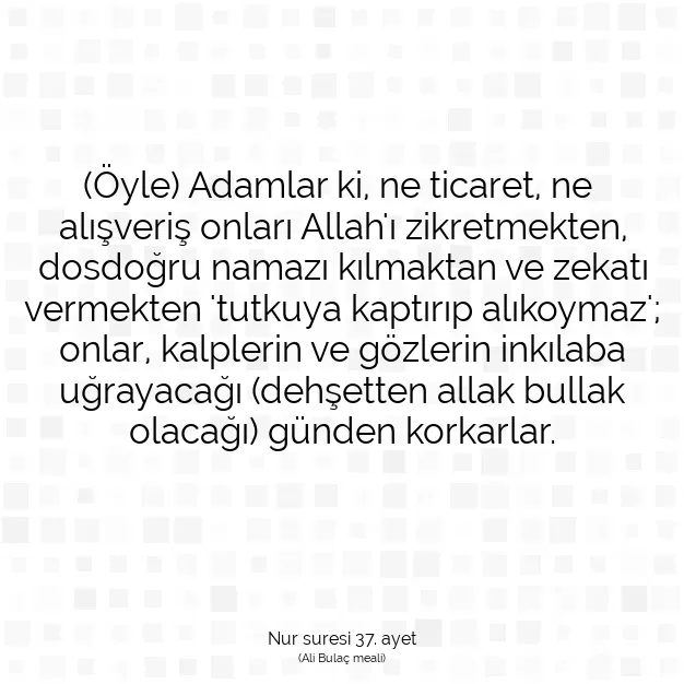 Ayetbul | Kuran Mealleri | Quran | Nur suresi 37. ayet