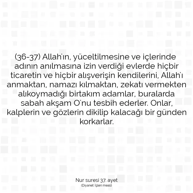 Ayetbul | Kuran Mealleri | Quran | Nur suresi 37. ayet