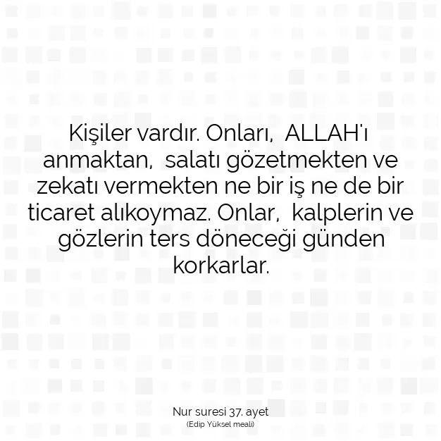 Ayetbul | Kuran Mealleri | Quran | Nur suresi 37. ayet