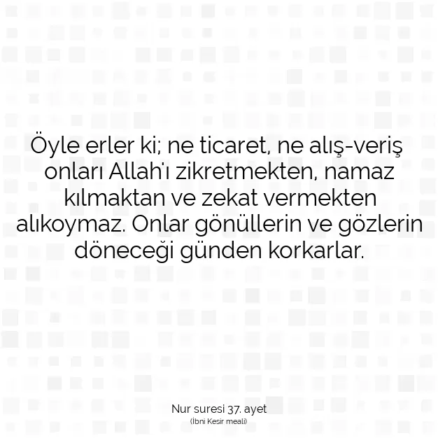 Ayetbul | Kuran Mealleri | Quran | Nur suresi 37. ayet