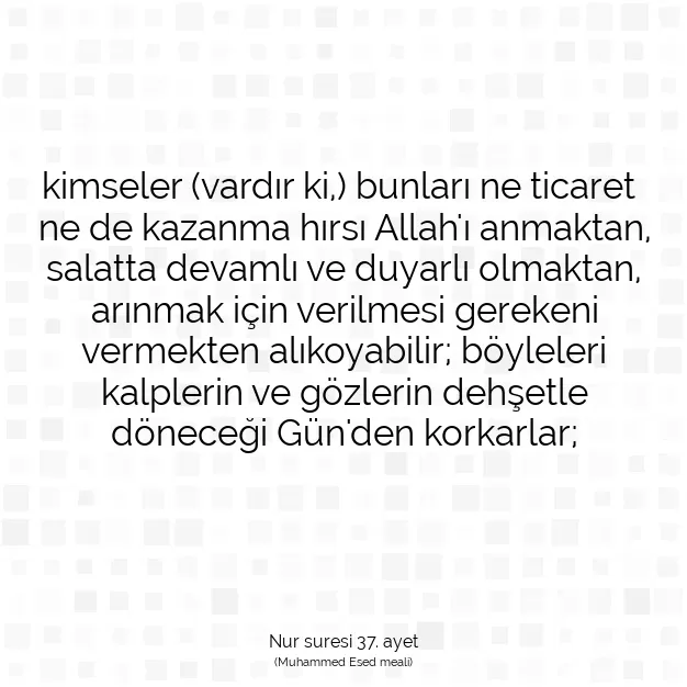 Ayetbul | Kuran Mealleri | Quran | Nur suresi 37. ayet