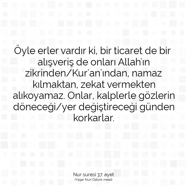 Ayetbul | Kuran Mealleri | Quran | Nur suresi 37. ayet